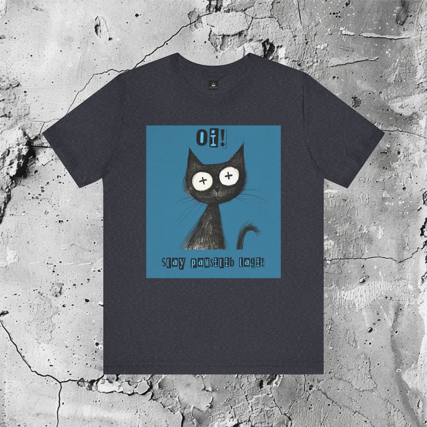 Stay Pawsitib Lagi! Graphic T-Shirt