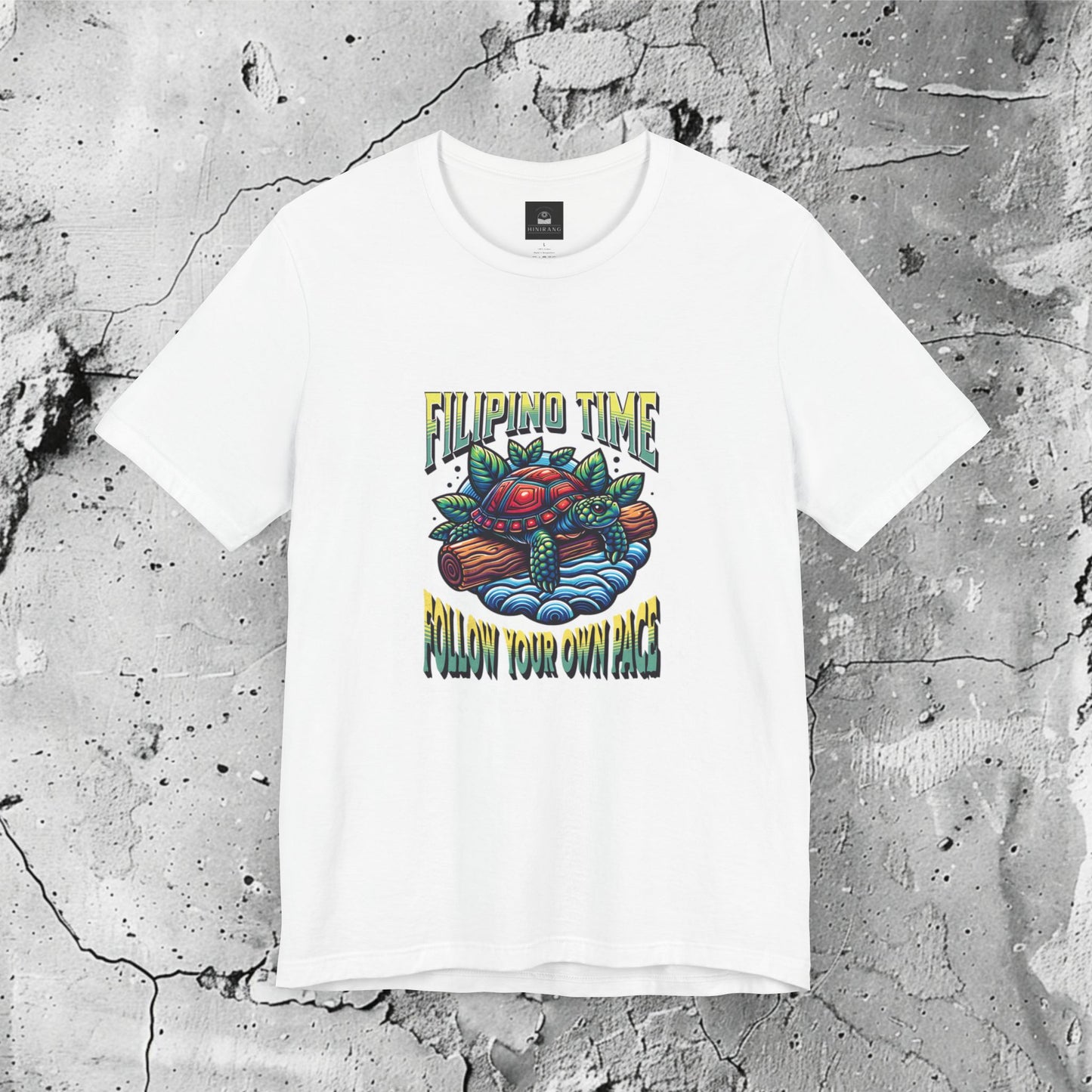 Filipino Time Follow Your Own Pace Graphic T-Shirt