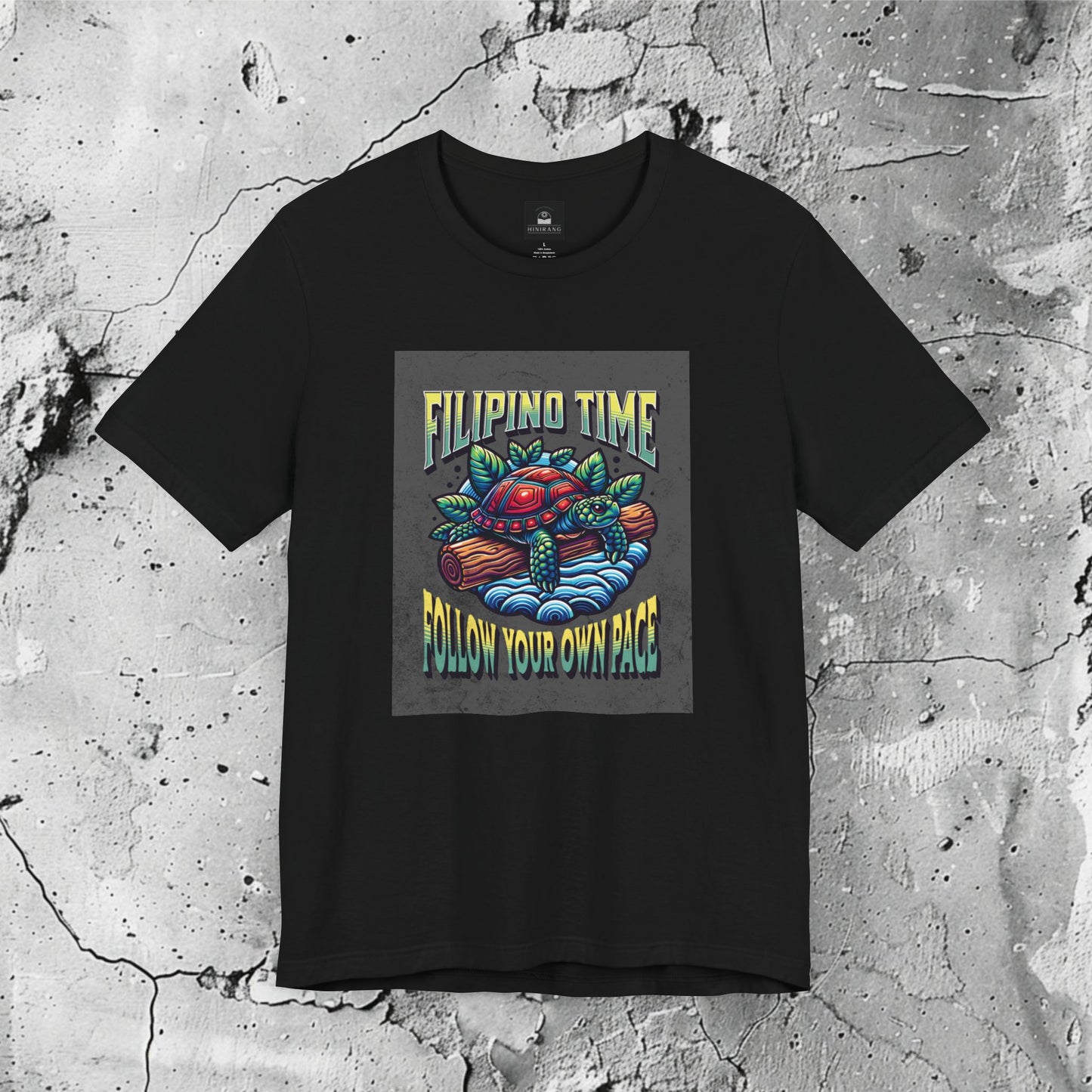 Filipino Time Follow Your Own Pace Graphic T-Shirt