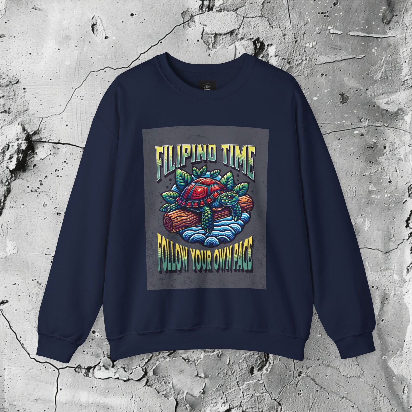 Filipino Time Follow Your Own Pace Crewneck Sweatshirt