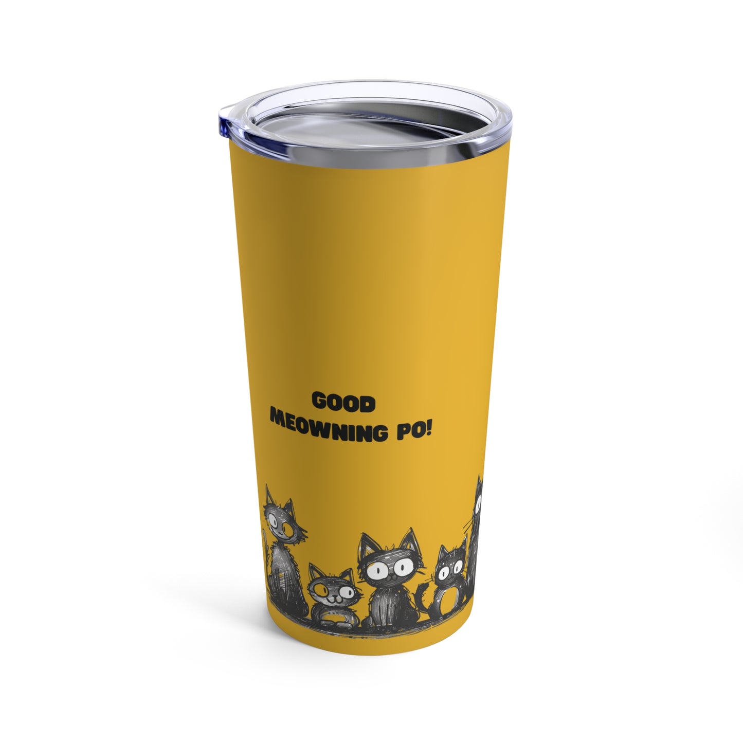 Good Meowning, Kape Meowna! Tumbler 20 oz
