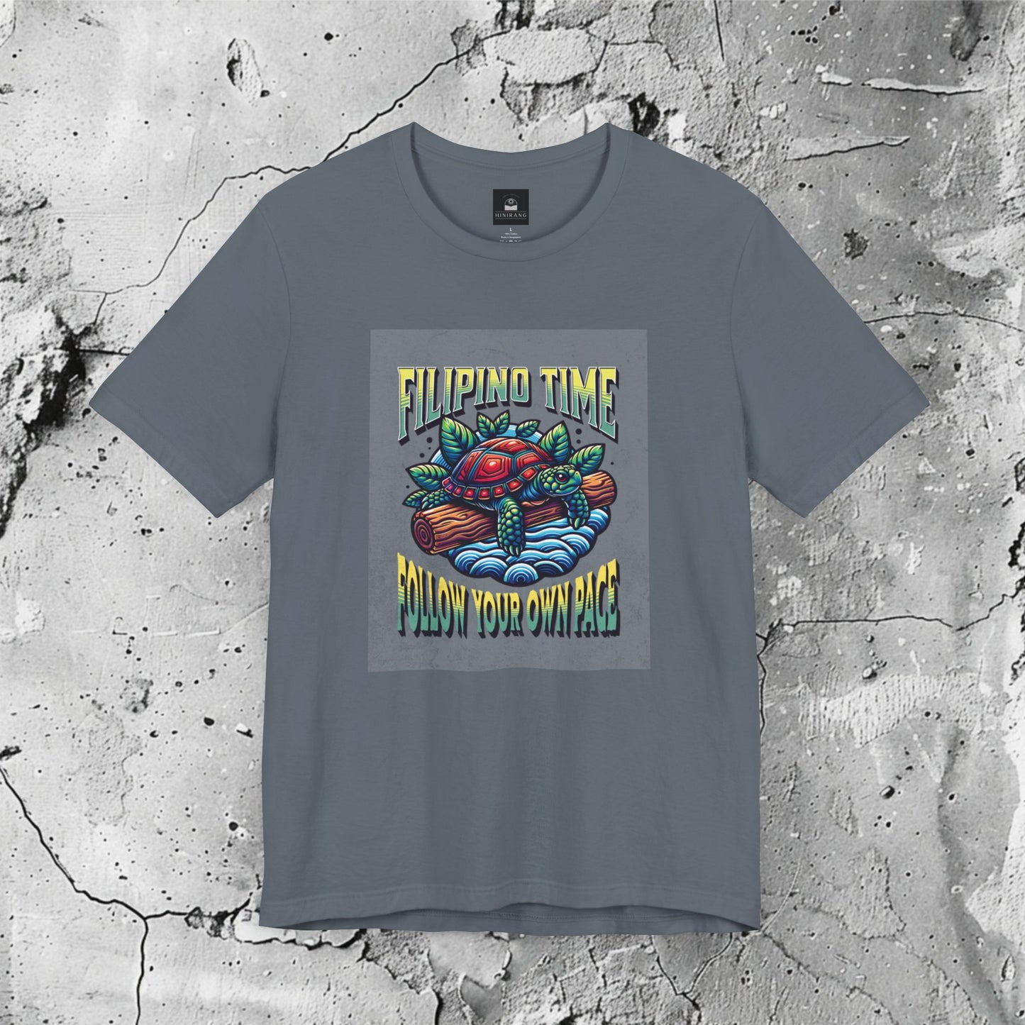 Filipino Time Follow Your Own Pace Graphic T-Shirt