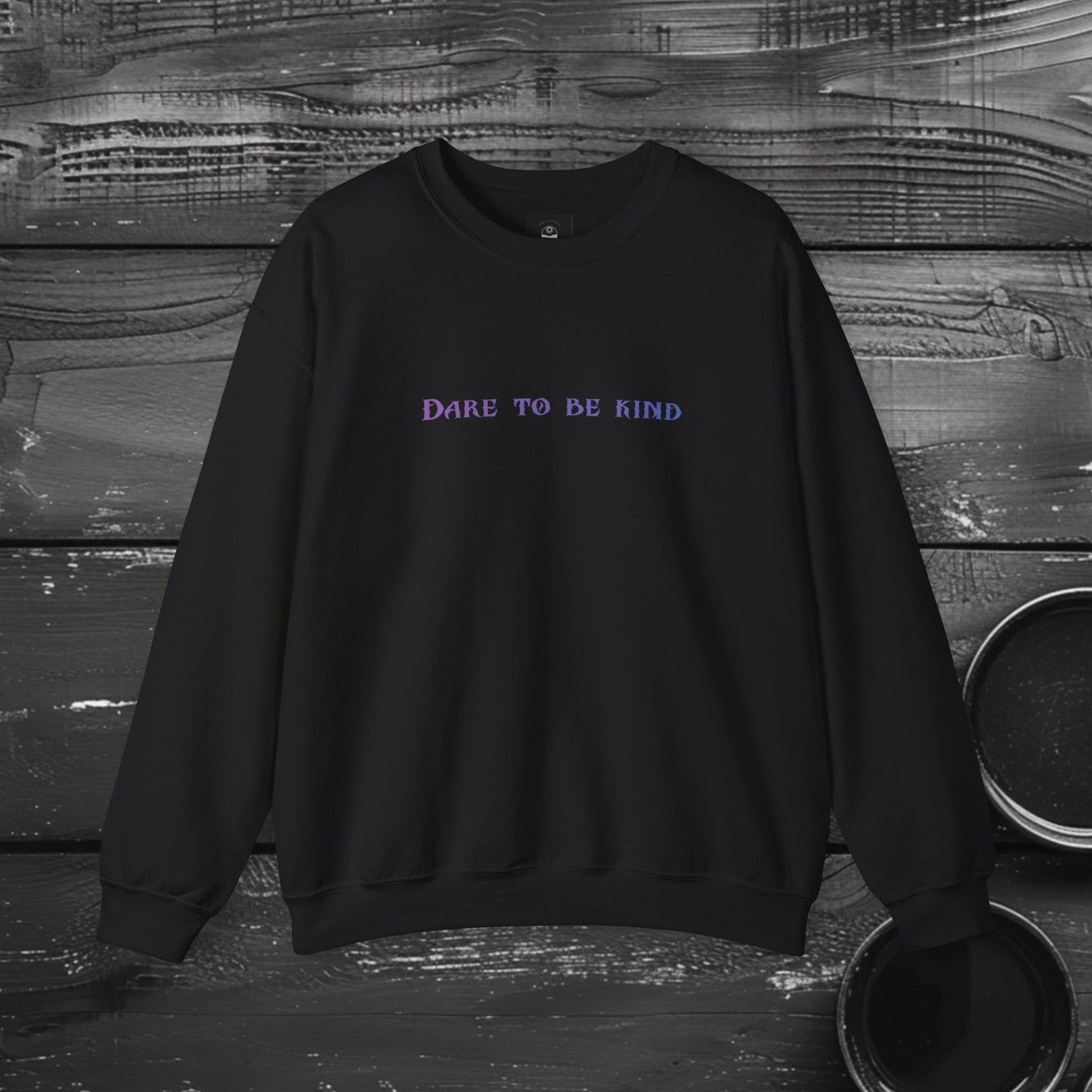 Dare To Be Kind Kulam Crewneck Sweatshirt